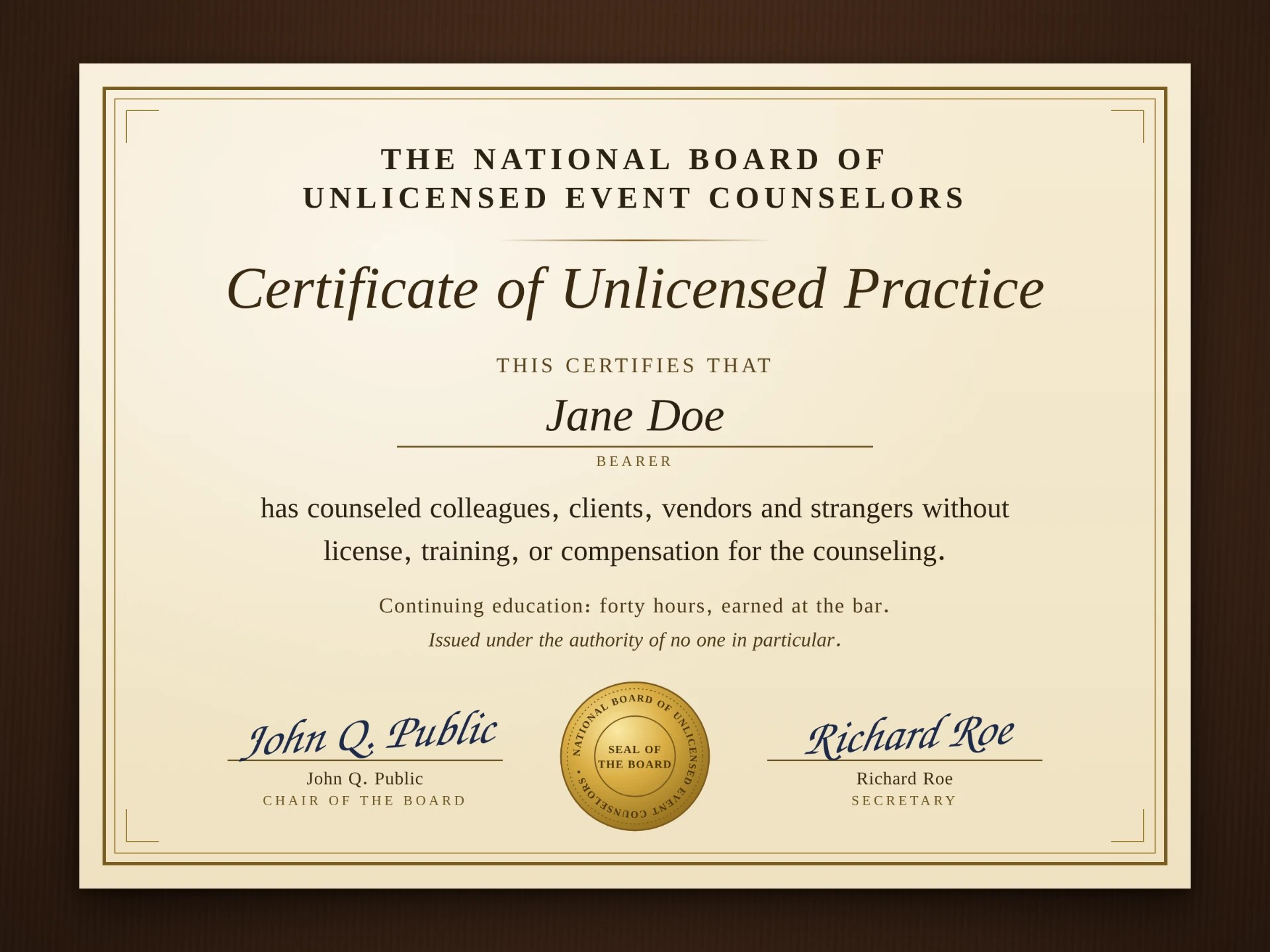 A framed Certificate of Unlicensed Practice from the National Board of Unlicensed Event Counselors, standing on a wooden desk in sunlight with a gold seal.